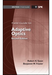 Field Guide to Adaptive Optics, Second Edition 
