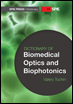 Dictionary of Biomedical Optics and Biophotonics